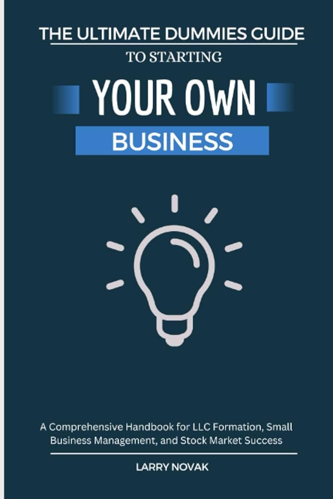 How to Start a Business: A Comprehensive Guide for Beginners How to Start a Business: A Comprehensive Guide for Beginners